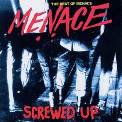 Menace : Screwed Up - Best of Menace